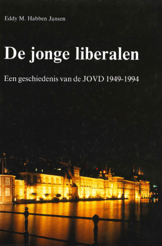 Boekomslag van "De jonge liberalen. Een geschiedenis van de JOVD 1949-1994"